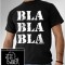 BlaBlaBla-Shirt